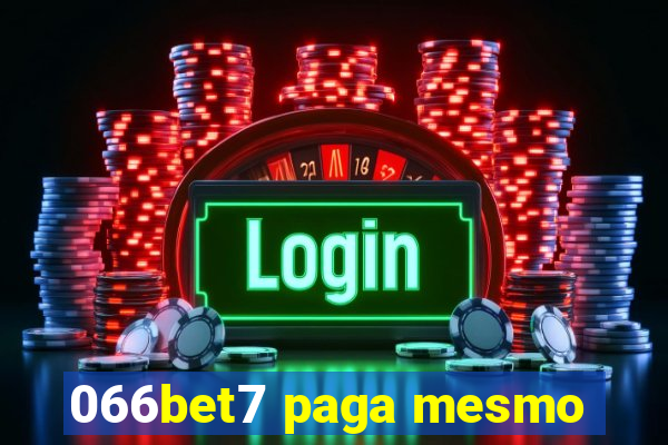 066bet7 paga mesmo